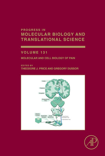 Molecular & Cell Biology of Pain Vol 131