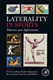 Laterality in Sports: Theories and Applications