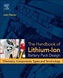 The Handbook of Lithium-Ion Battery Pack Design