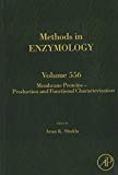 Membrane Proteins - Production and Functional Characterization  Vol 556