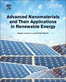 Advanced Nanomaterials and Their Applications in Renewable      Energy