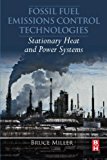 Fossil Fuel Emission Control Technologies: Stationary Heat and Power Systems