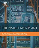Thermal Power Plant: Design and Operation