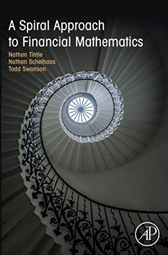 Interest Theory and Financial Economics: A Spiral Approach for Actuaries