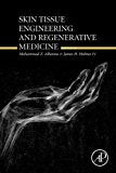 Skin Tissue Engineering and Regenerative Medicine