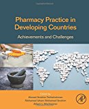 Pharmacy Practice in Developing Countries: Achievements and Challenges