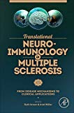 Translational Neuroimmunology in Multiple Sclerosis: From Disease Mechanisms to Clinical Applications