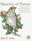 Sketches of Nature: A Geneticist's Look at the Biological World During a Golden Era of Molecular Evolution