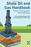 Shale Oil and Gas Handbook