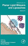 Advances in Planar Lipid Bilayers and Liposomes, Vol 21