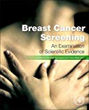 Breast Cancer Screening: Making Sense of Complex and Evolving Evidence