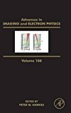 Advances in Imaging and Electron Physics, Vol 188