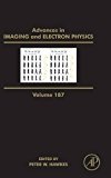 Advances in Imaging and Electron Physics, Vol 187