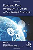 Food and Drug Regulation in an Era of Globalized Markets