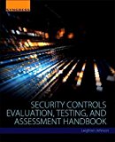 Security Controls Evaluation, Testing and Assessment Handbook