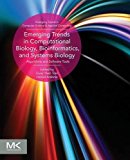 Emerging Trends in Computational Biology, Bioinformatics, and   Systems Biology