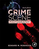 Crime Scene Photography 3E