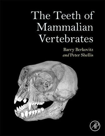 The Teeth of Mammals