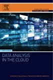 Data Analysis in the Cloud