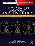 Comparative Anatomy and Histology 2E