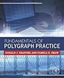 Fundamentals of Polygraph Practice
