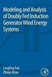 Modeling and Analysis of Doubly Fed Induction Generator Wind    Energy Systems