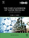 The Yaws Handbook of Vapor Pressure 2e