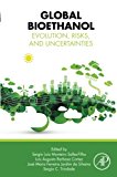 Global Bioethanol: Evolution, Risks, and Uncertainties