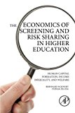 The Economics of Screening and Risk Sharing in Higher Education
