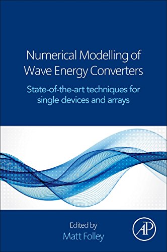 Numerical Modelling of Wave Energy Converters: State-of-the art techniques for single WEC and converter arrays