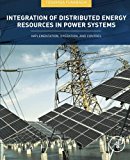 Integration of distributed energy resources in power systems: Implementation, operation and control