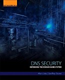 DNS Security: Hacking and Defending the Domain Name System