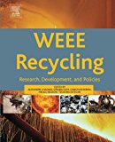 Recycling of Waste Electrical and Electronic Equipment: Research, Development and Policies