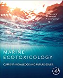 Marine Ecotoxicology: Current Knowledge and Future Issues