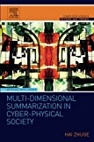 Multi-Dimensional Summarization in Cyber-Physical Society