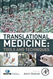 Translational Medicine: Tools And Techniques