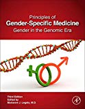 Principles of Gender-Specific Medicine: Gender in the Genomic Era
