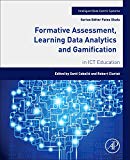 FORMATIVE ASSESSMENT, LEARNING DATA ANALYTICS<br>AND GAMIFICATION: In ICT Education