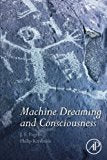 Machine Dreaming and Consciousness