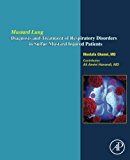 Mustard Lung: Diagnosis and Treatment of Respiratory Disorders in Sulfur-Mustard Injured Patients