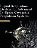 Liquid Acquisition Devices for Advanced In-Space Cryogenic Propulsion Systems
