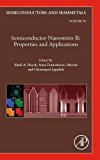Semiconductor Nanowires II: Properties and Applications
