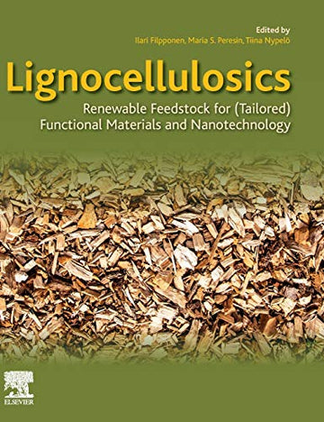 Lignocellulosics: Renewable feedstock for (tailored) functional materials and nanotechnology