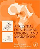 Human Migrations and the Peopling of the World