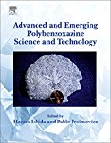 Advanced and Emerging Polybenzoxazine Science and Technology