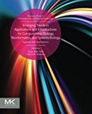 Emerging Trends in Applications and Infrastructures for Computational Biology, Bioinformatics, and Systems Biology