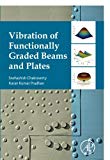 Vibration of Functionally Graded Beams and Plates