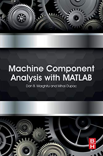 Machine Design Analysis with MATLAB