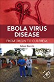 Ebola Virus Disease: From Origin to Outbreak