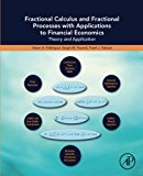 Fractional Calculus with Applications in Financial Economics